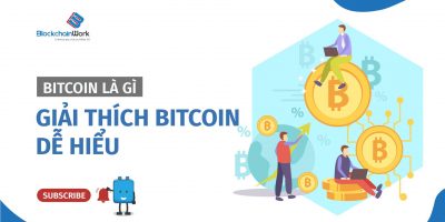 Bitcoin là gì? Giải thích bitcoin dễ hiểu