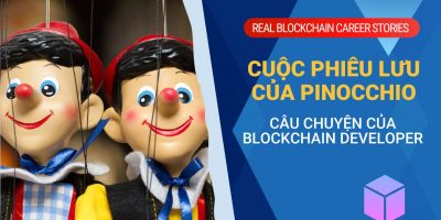 Cuộc phiêu lưu của Pinocchio – Câu chuyện của blockchain developer