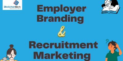 Tại sao nhà tuyển dụng blockchain cần phân biệt employer branding (EB) và recruitment marketing (RM)?