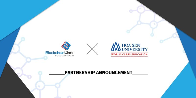 Partnership announcement: BlockchainWork X Đại học Hoa Sen