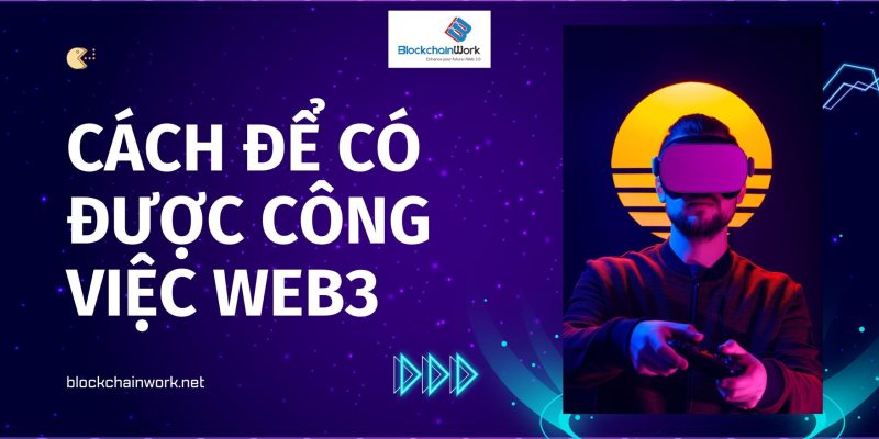 Các cách để có được công việc Web3