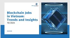 October 2024 Blockchain Jobs in Vietnam: Trends and Insights