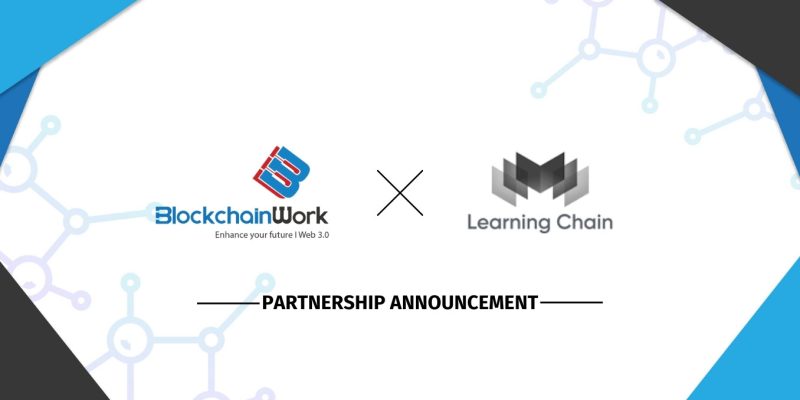 Partnership Announcement: BlockchainWork x Learning Chain