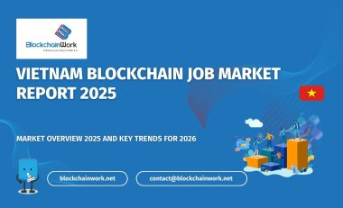 BlockchainWork Releases Vietnam Blockchain Job Market Report 2025 – Outlook for 2026
