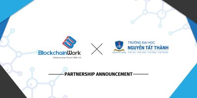BlockchainWork and Nguyen Tat Thanh University Sign MOU to Develop Blockchain Talent
